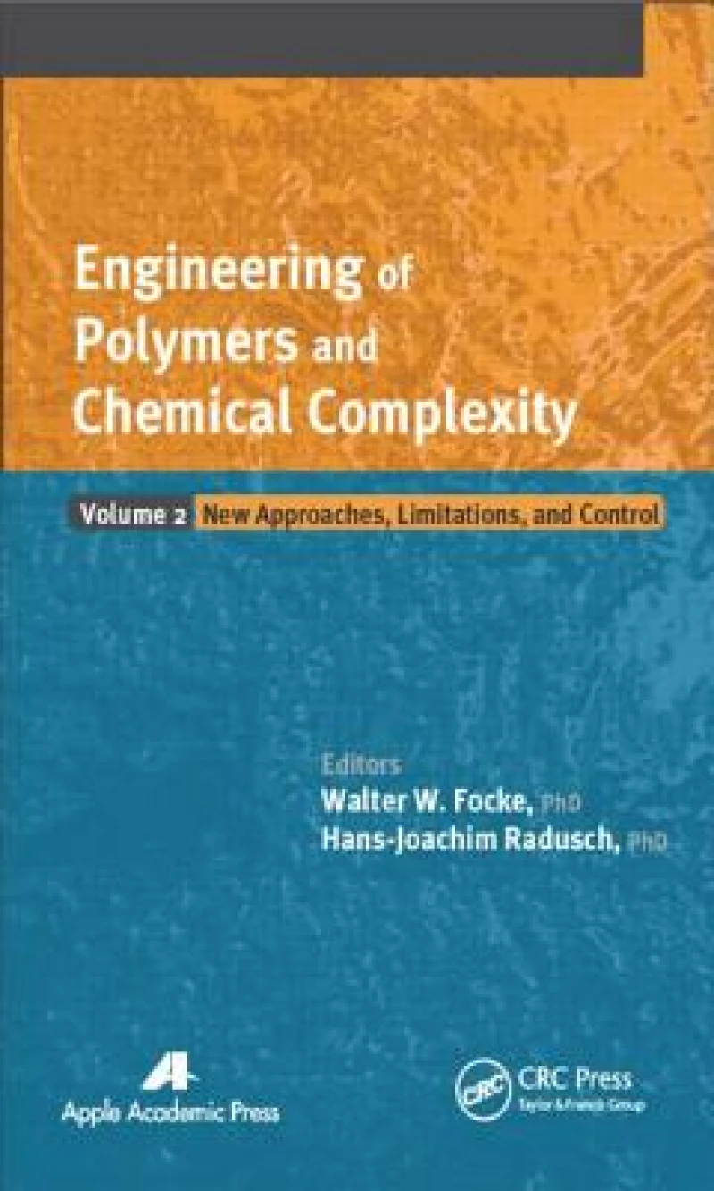 Engineering of Polymers and Chemical Complexity, Volume II