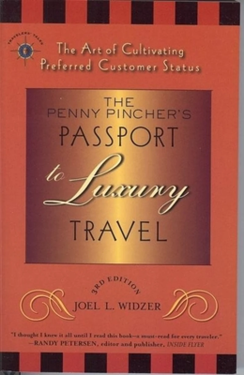 The Penny Pincher's Passport to Luxury Travel