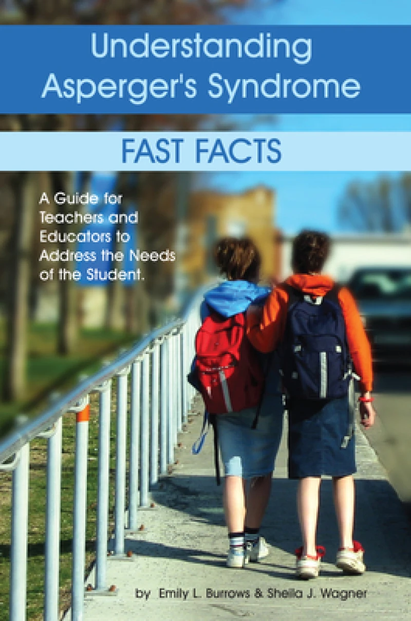 Understanding Asperger''s Syndrome - Fast Facts