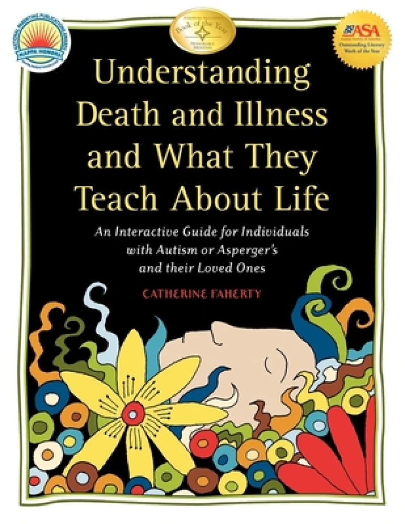 Understanding Death and Illness and What They Teach About Life