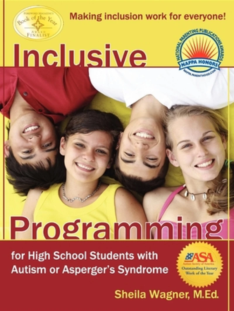 Inclusive Programming for High School Students with Autism or Asperger''s Syndrome