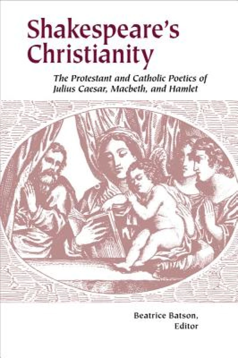 Shakespeare''s Christianity