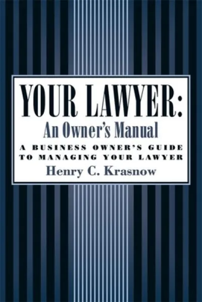 Your Lawyer: An Owner's Manual