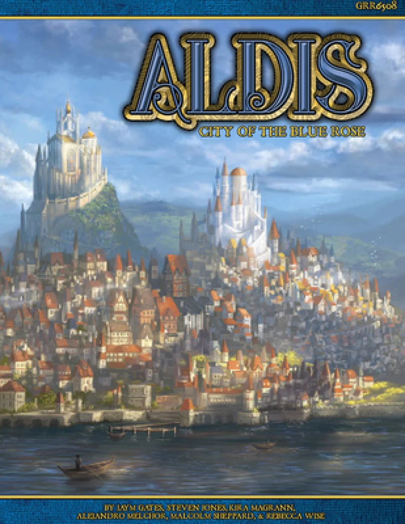 Blue Rose RPG: Aldis City of the Blue Rose Source Book
