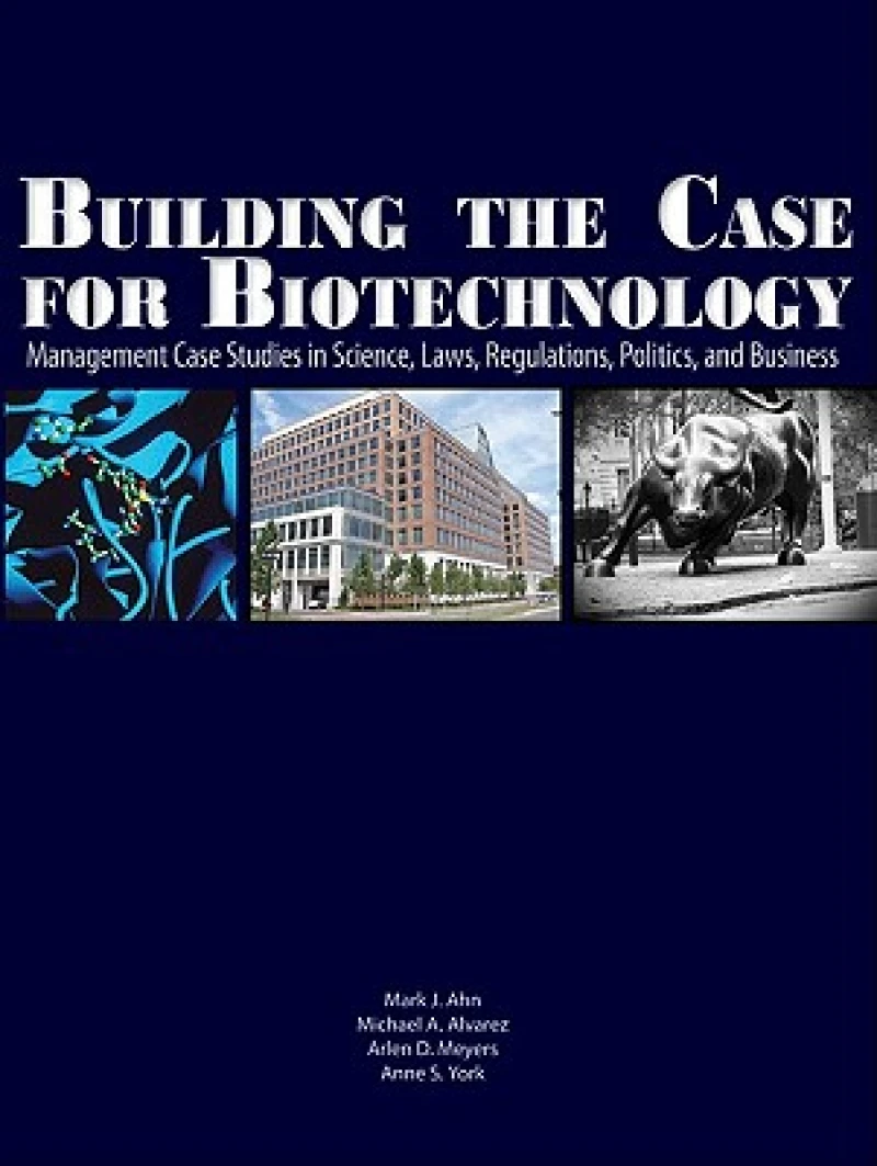Building the Case for Biotechnology