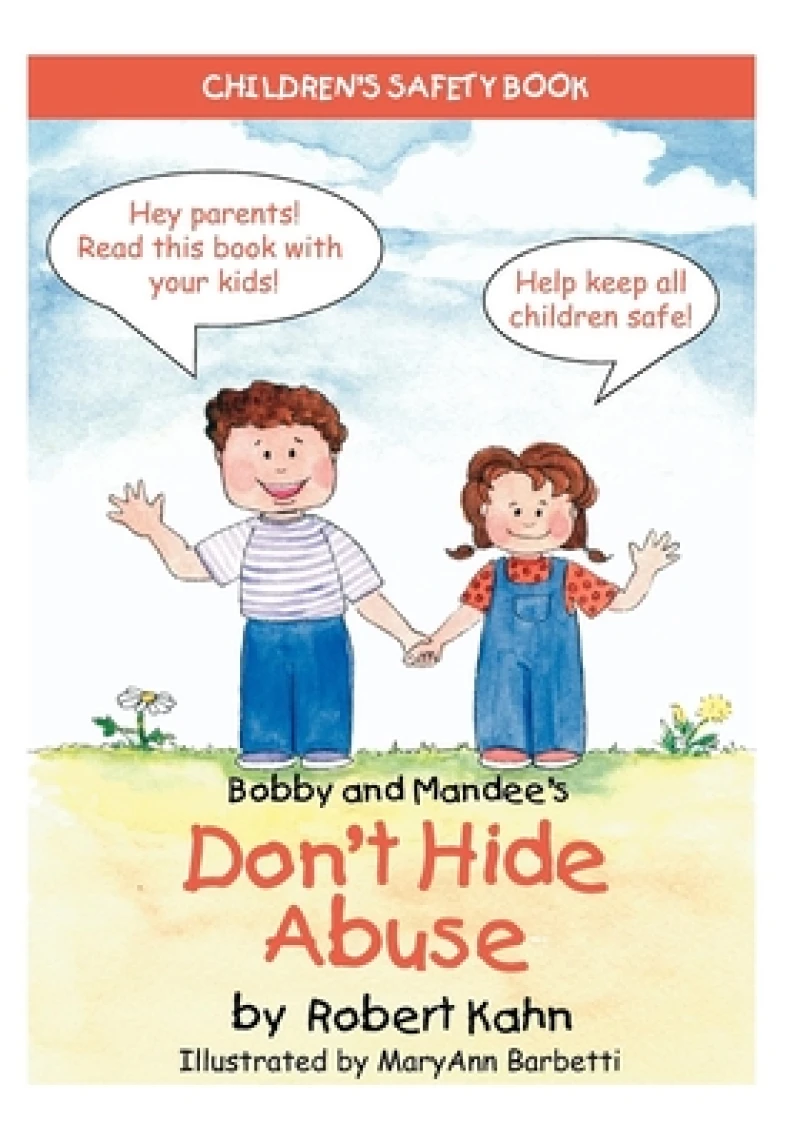 Bobby and Mandee''s Don''t Hide Abuse