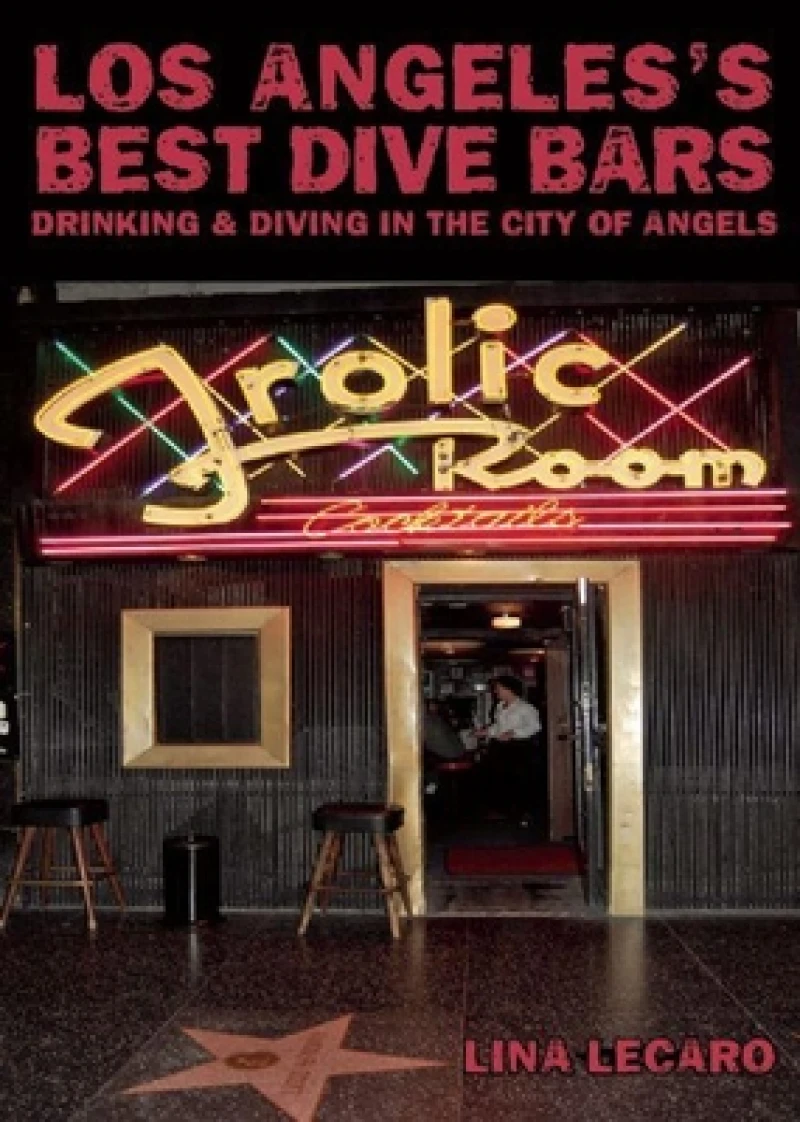 Los Angeles' Best Dive Bars