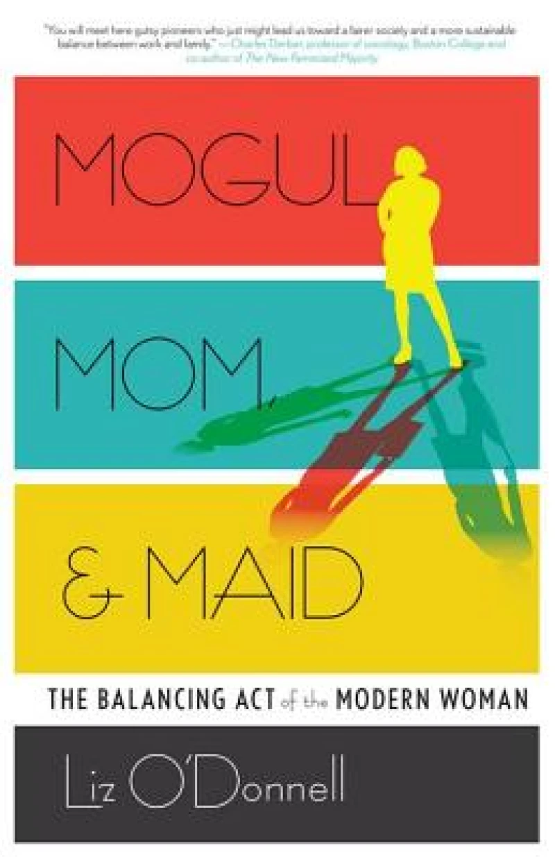 Mogul, Mom, & Maid