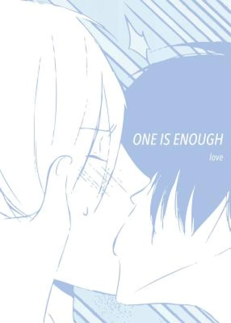 One is Enough