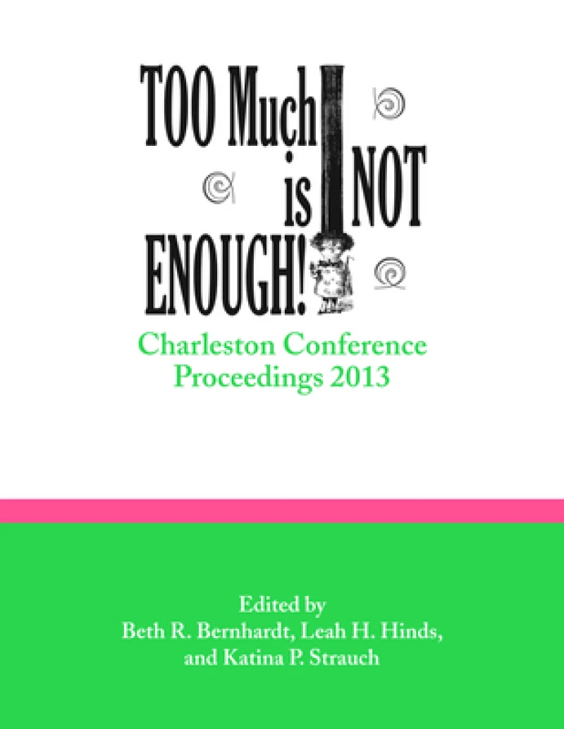 Too Much Is not Enough
