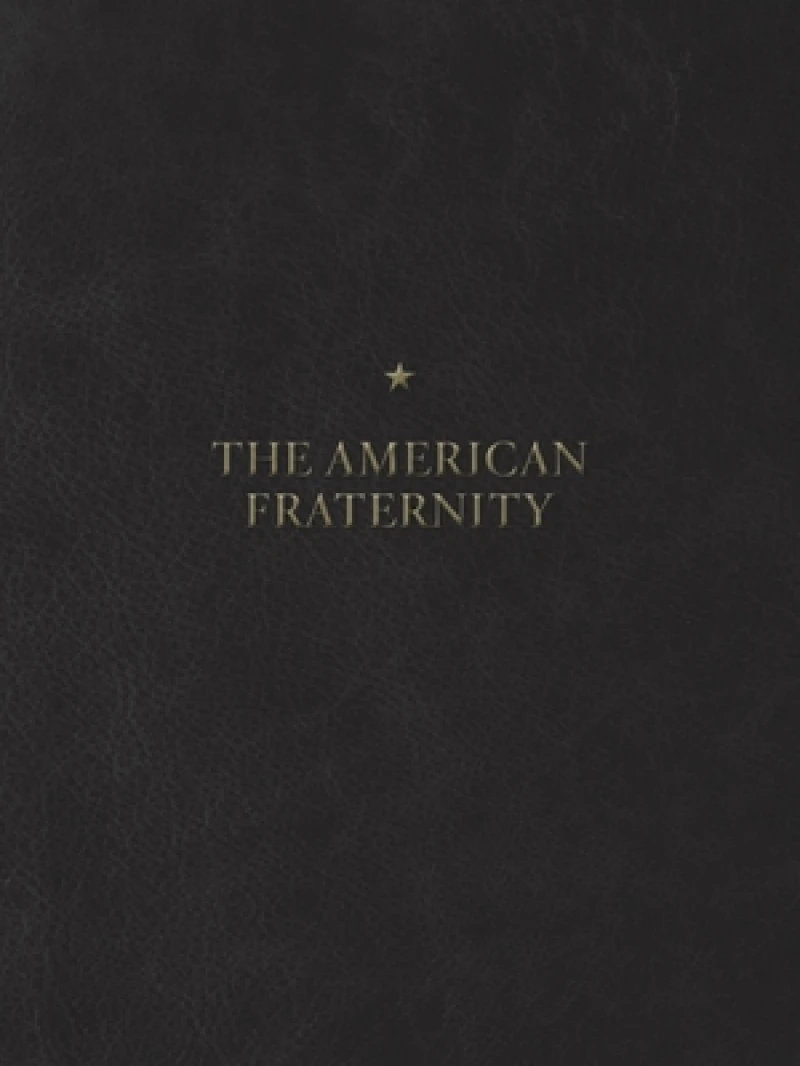 The American Fraternity