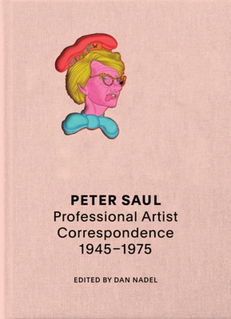Peter Saul: Professional Artist Correspondence