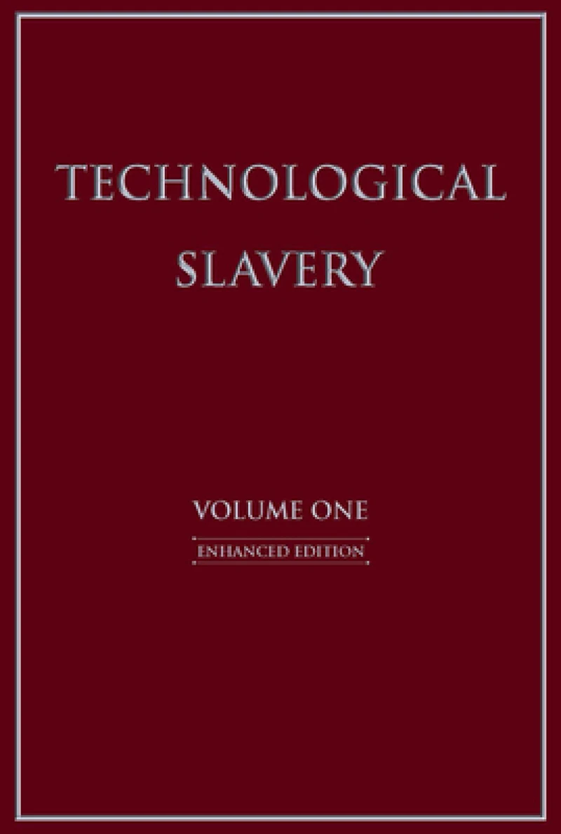 Technological Slavery