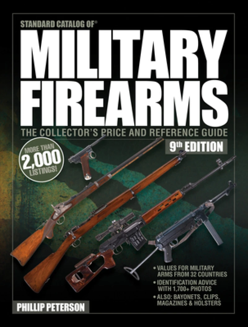 Standard Catalog of Military Firearms, 9thEdition