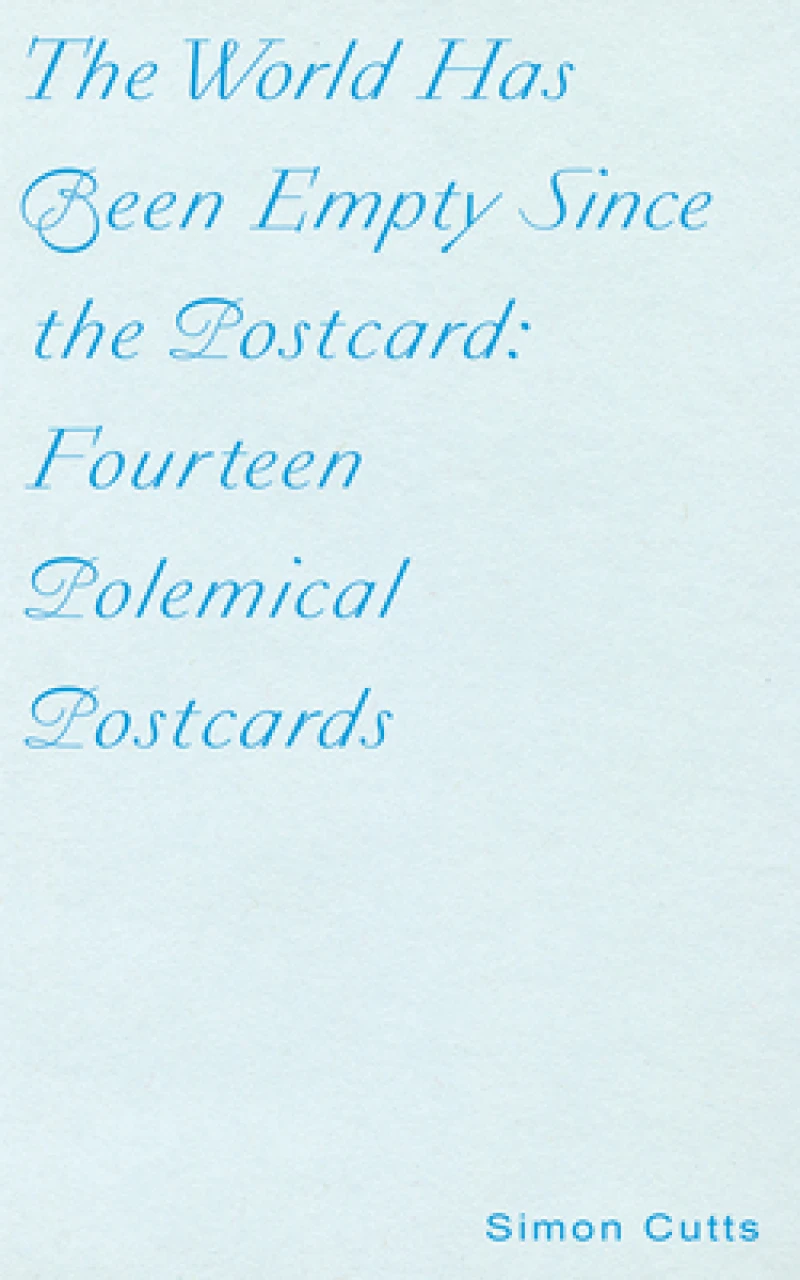 The World Has Been Empty Since the Postcard