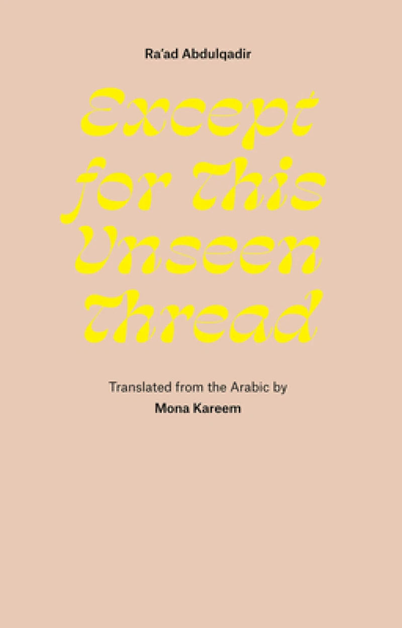 Except for This Unseen Thread