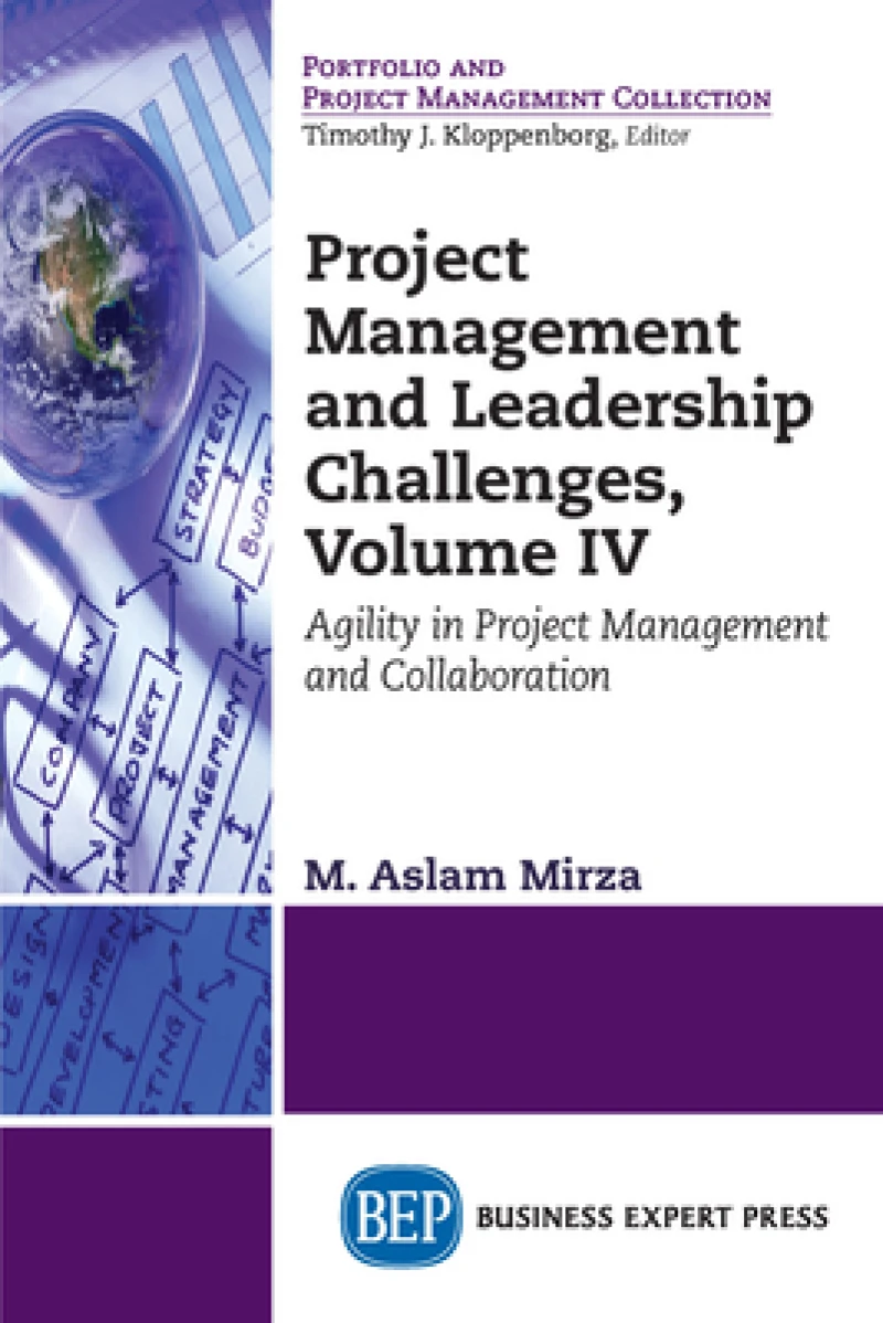 Project Management and Leadership Challenges, Volume IV