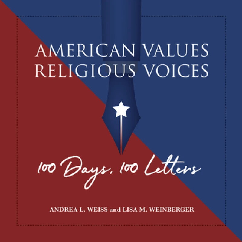 American Values, Religious Voices – 100 Days. 100 Letters