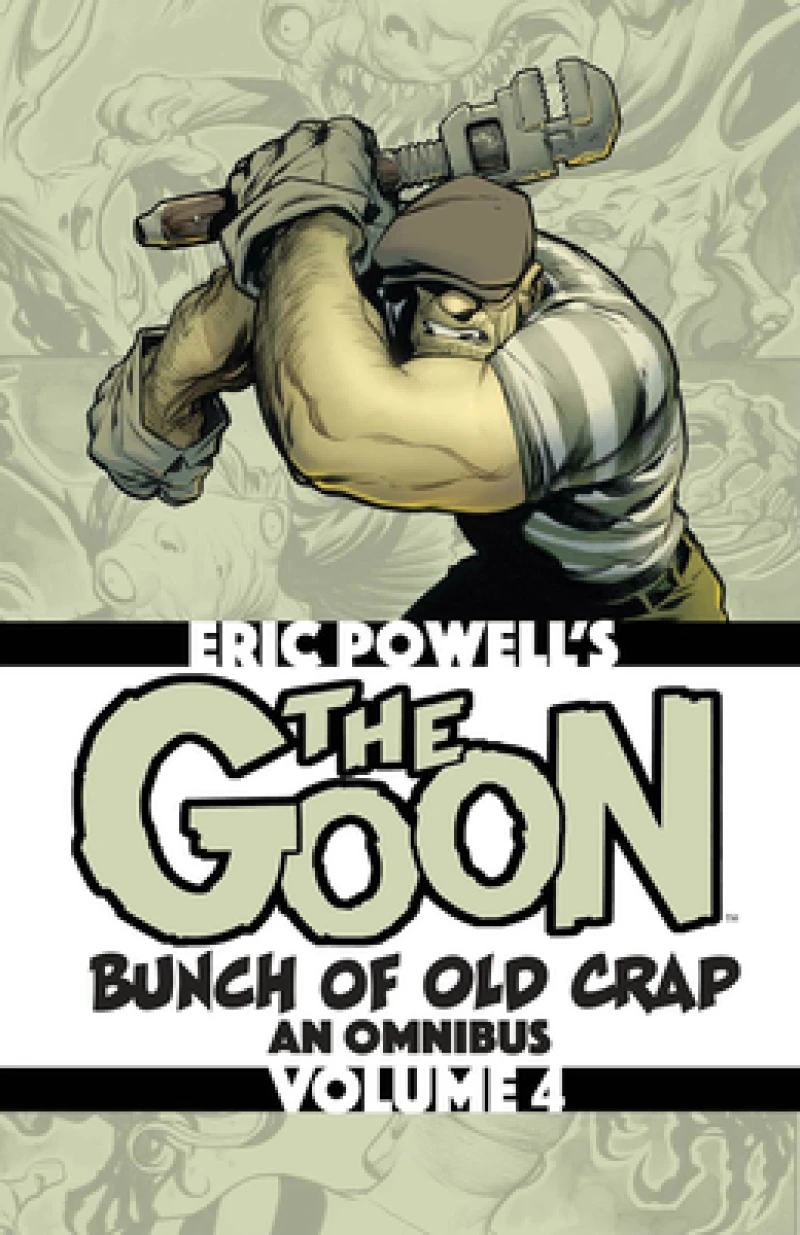 Goon: Bunch of Old Crap Omnibus Volume 4