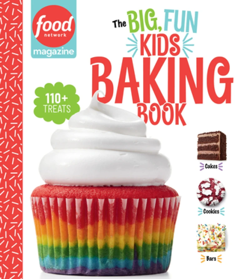 Food Network Magazine The Big, Fun Kids Baking Book