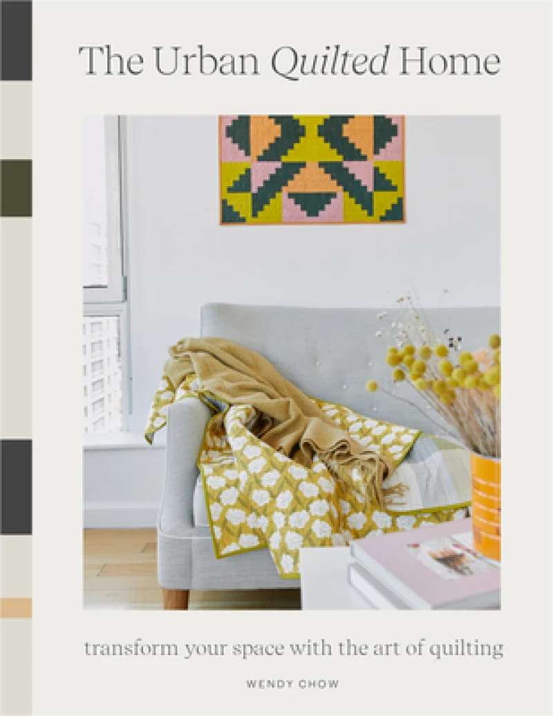 The Quilted Home Handbook
