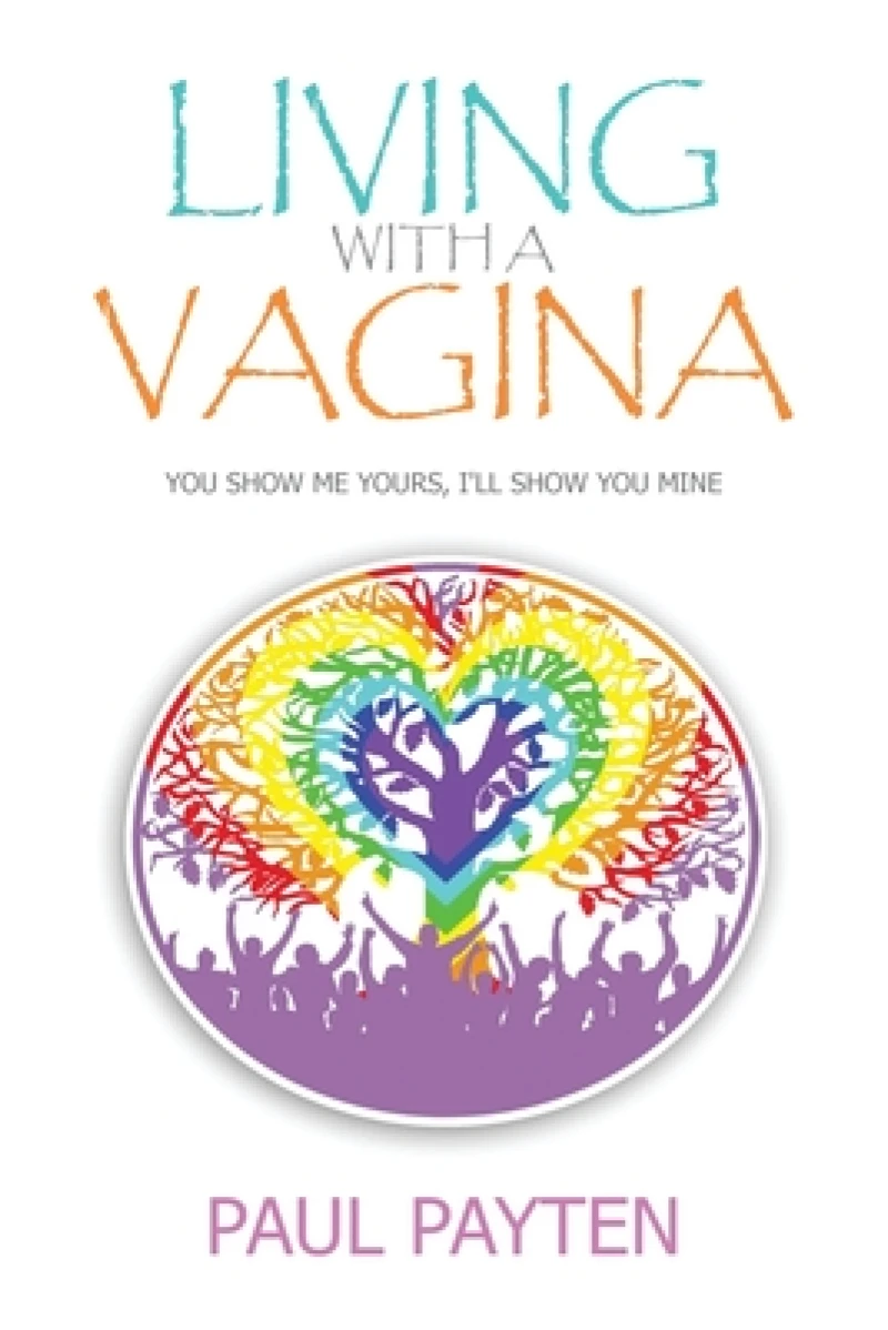 Living with a Vagina