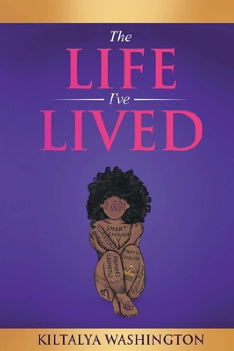 The Life I've Lived