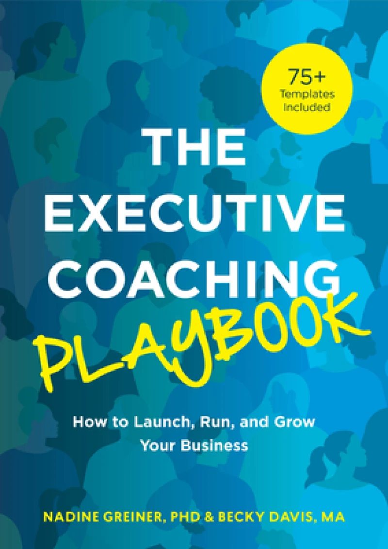 The Executive Coaching Playbook