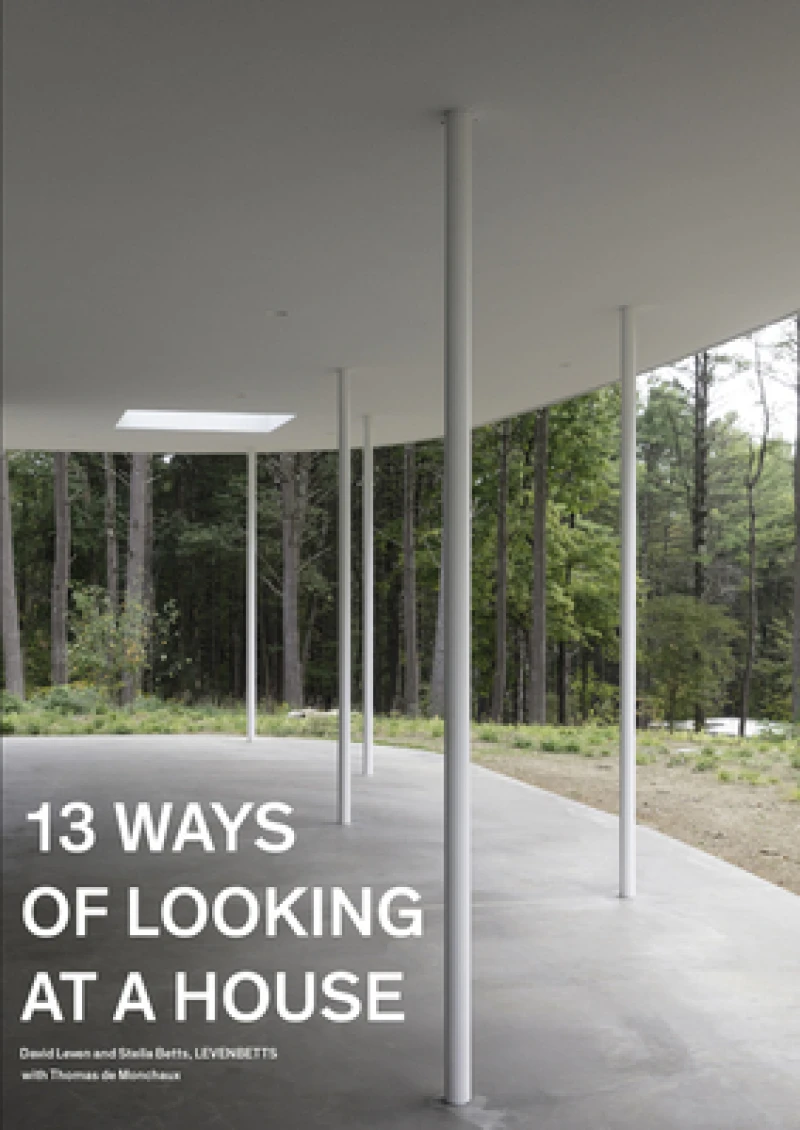 Thirteen Ways of Looking at a House