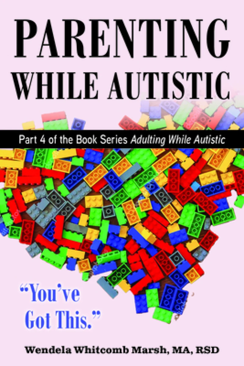 Parenting While Autistic