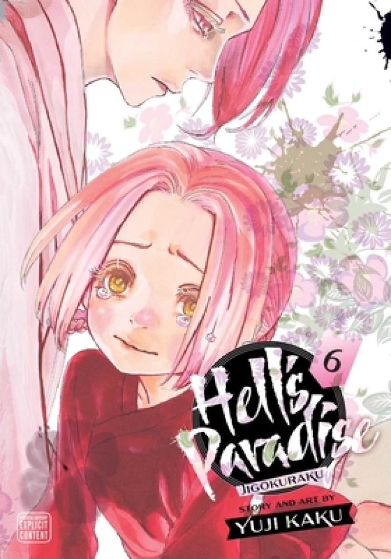 Hell''s Paradise: Jigokuraku, Vol. 6