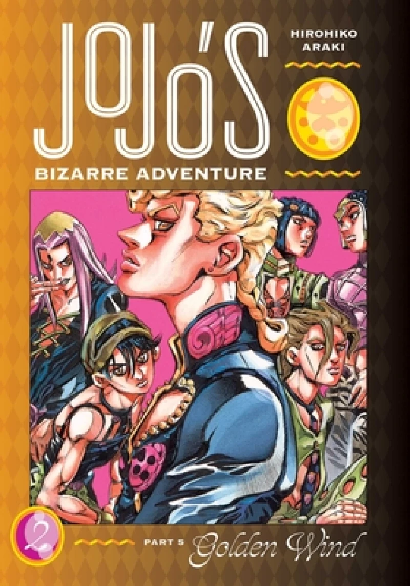JoJo''s Bizarre Adventure: Part 5--Golden Wind, Vol. 2