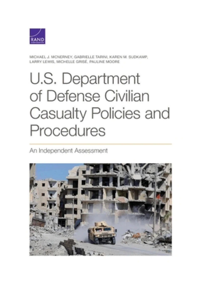 U.S. Department of Defense Civilian Casualty Policies and Procedures