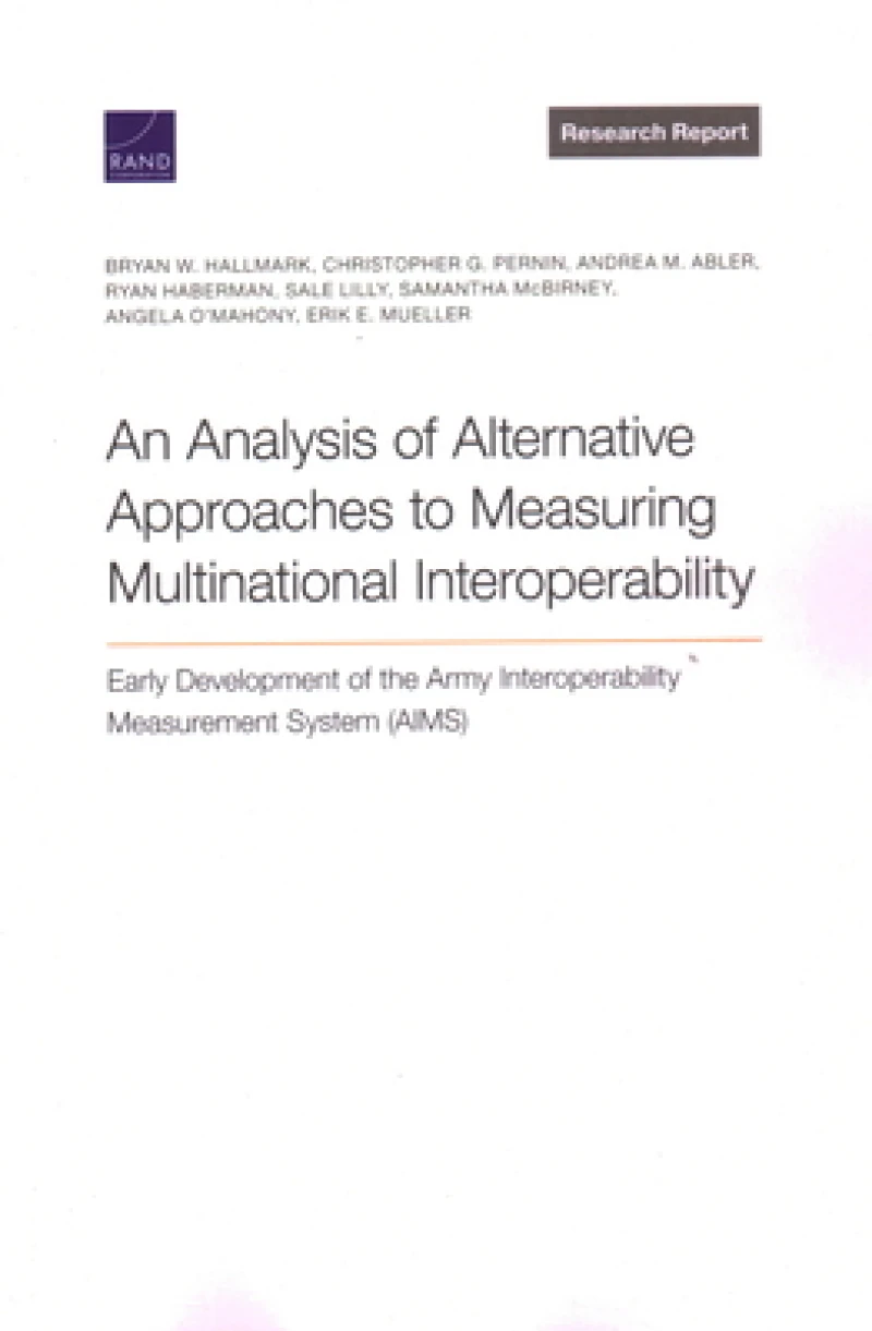 Analysis of Alternative Approaches to Measuring Multinational Interoperability