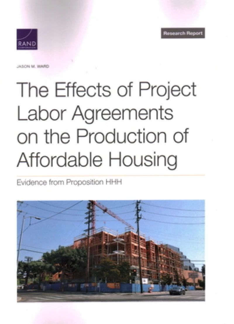 The Effects of Project Labor Agreements on the Production of Affordable Housing