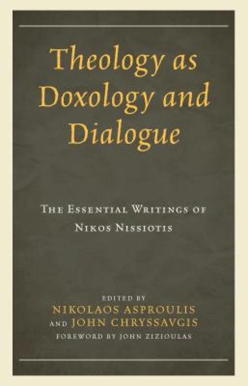 Theology as Doxology and Dialogue