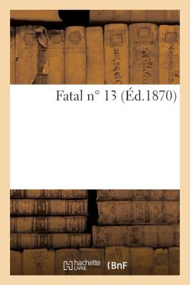 Fatal N ° 13