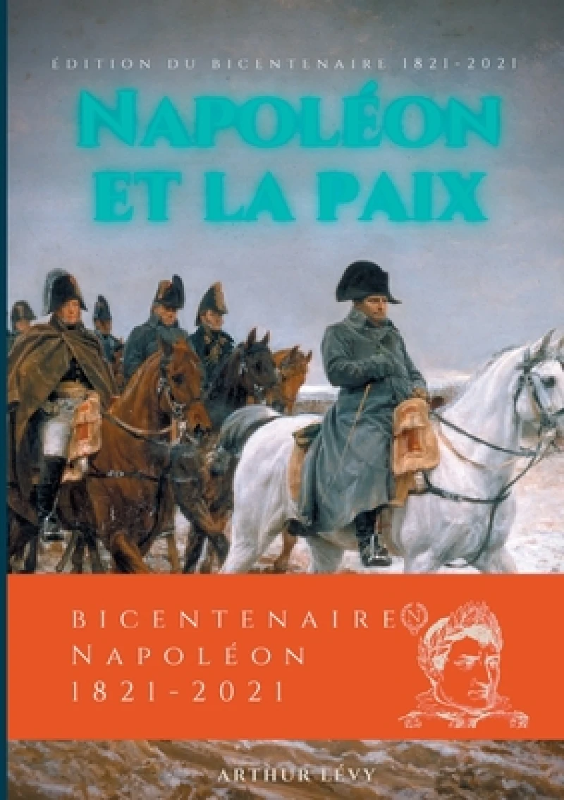 Napoleon et la Paix