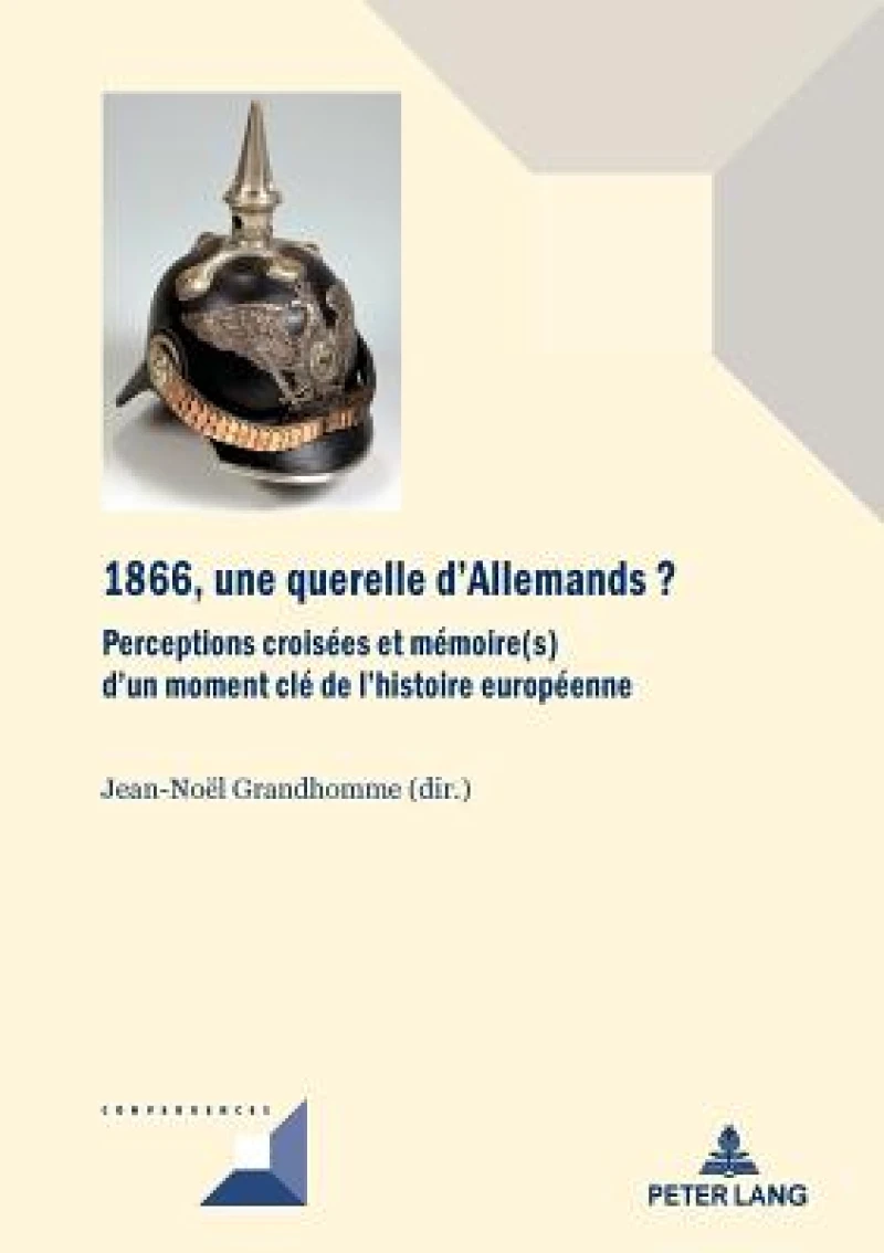 1866, une querelle d''Allemands?