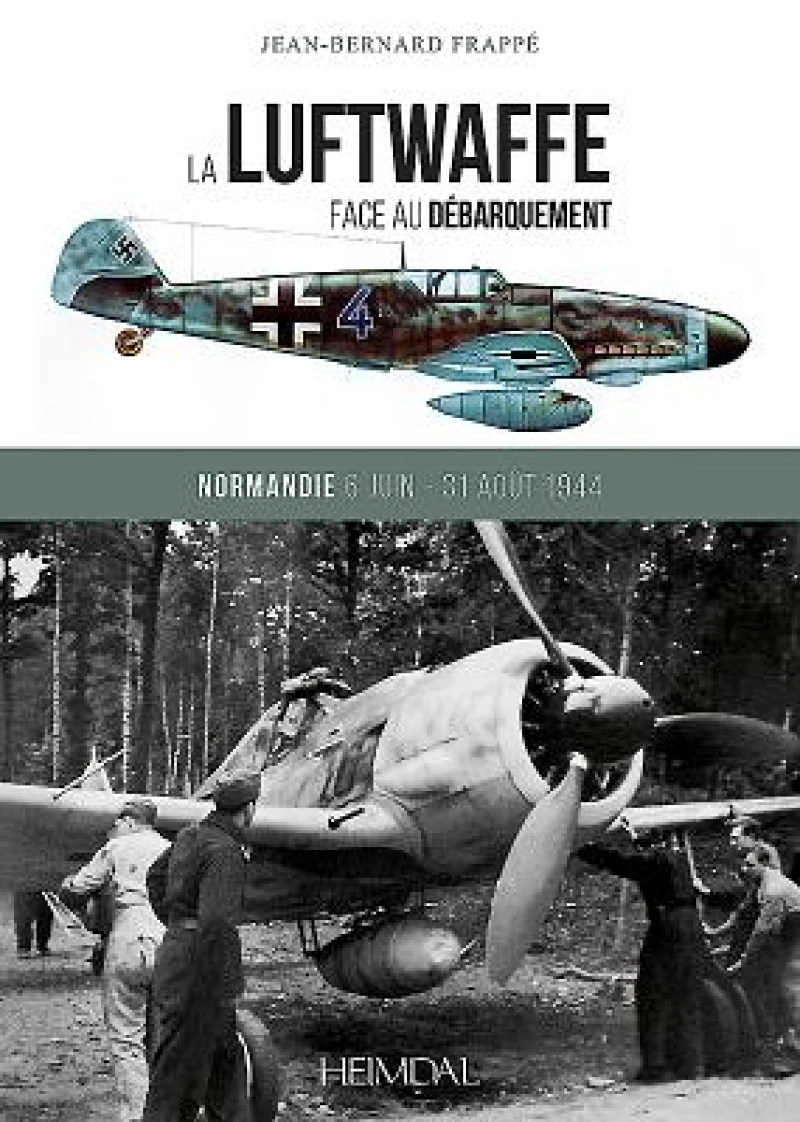 La Luftwaffe Face Au DeBarquement