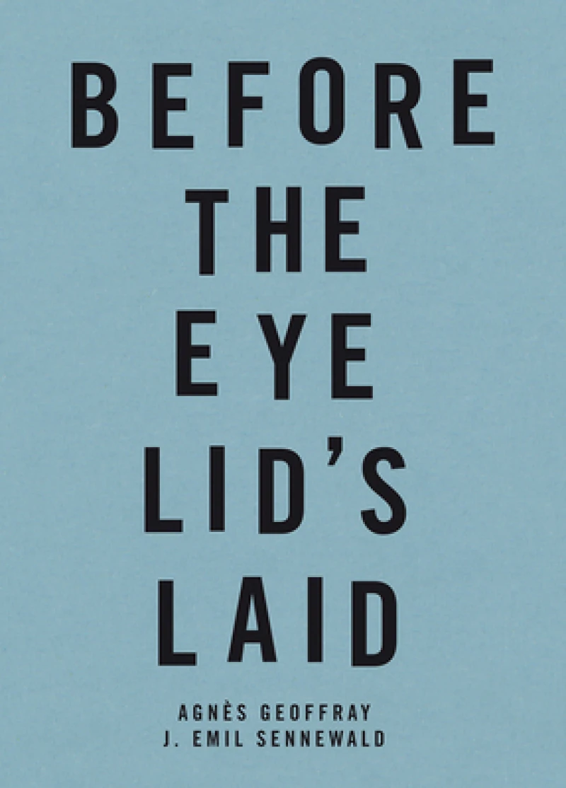 Before the Eye Lid's Laid