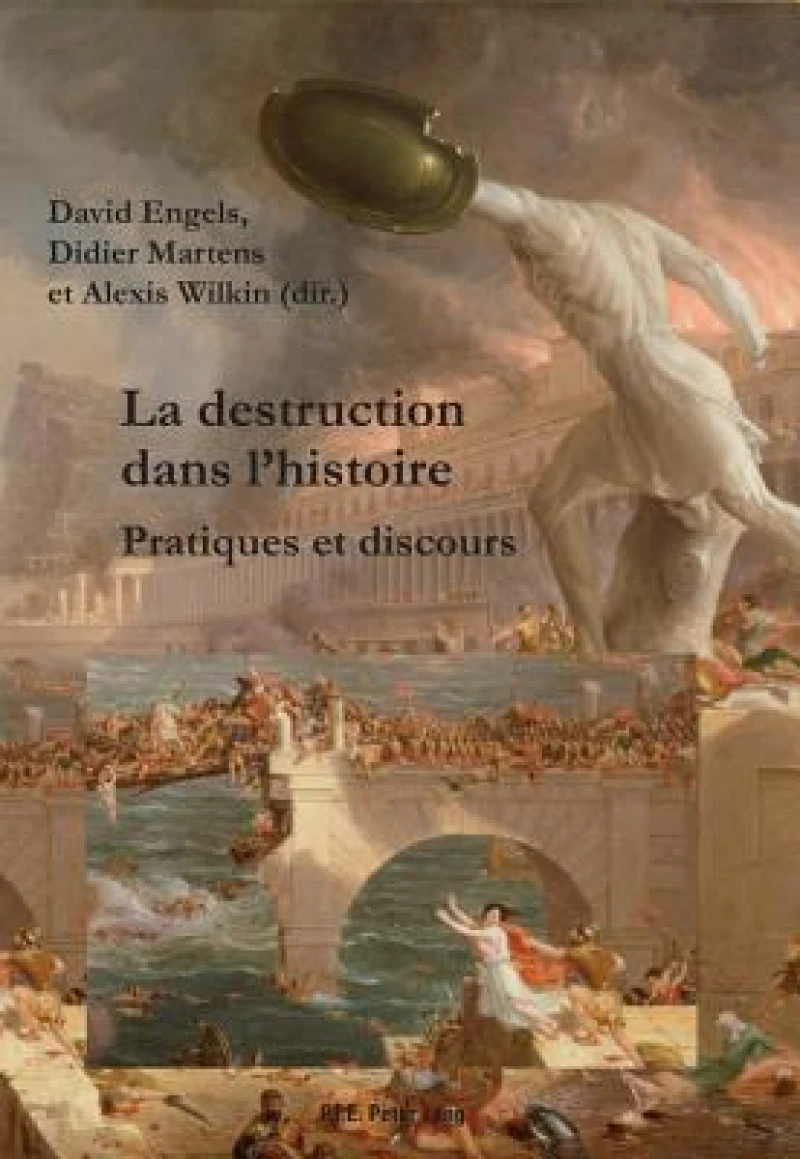La destruction dans l’histoire