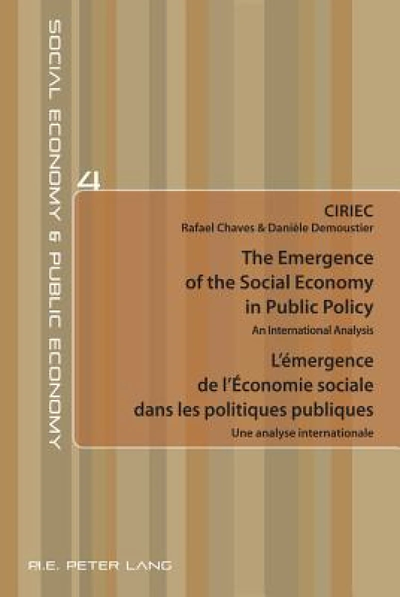 The Emergence of the Social Economy in Public Policy / L'emergence de l'Economie sociale dans les politiques publiques