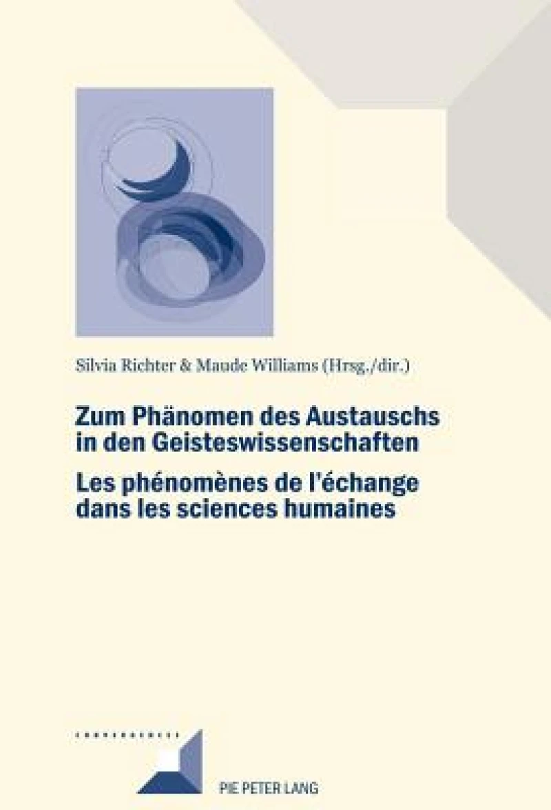 Zum Phaenomen des Austauschs in den Geistwissenschaften/Les phénomènes de l''échange dans les sciences humaines