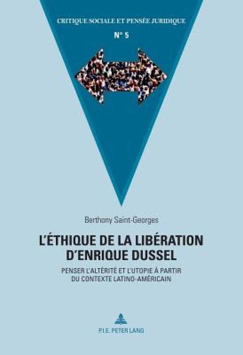 L’éthique de la libération d’Enrique Dussel
