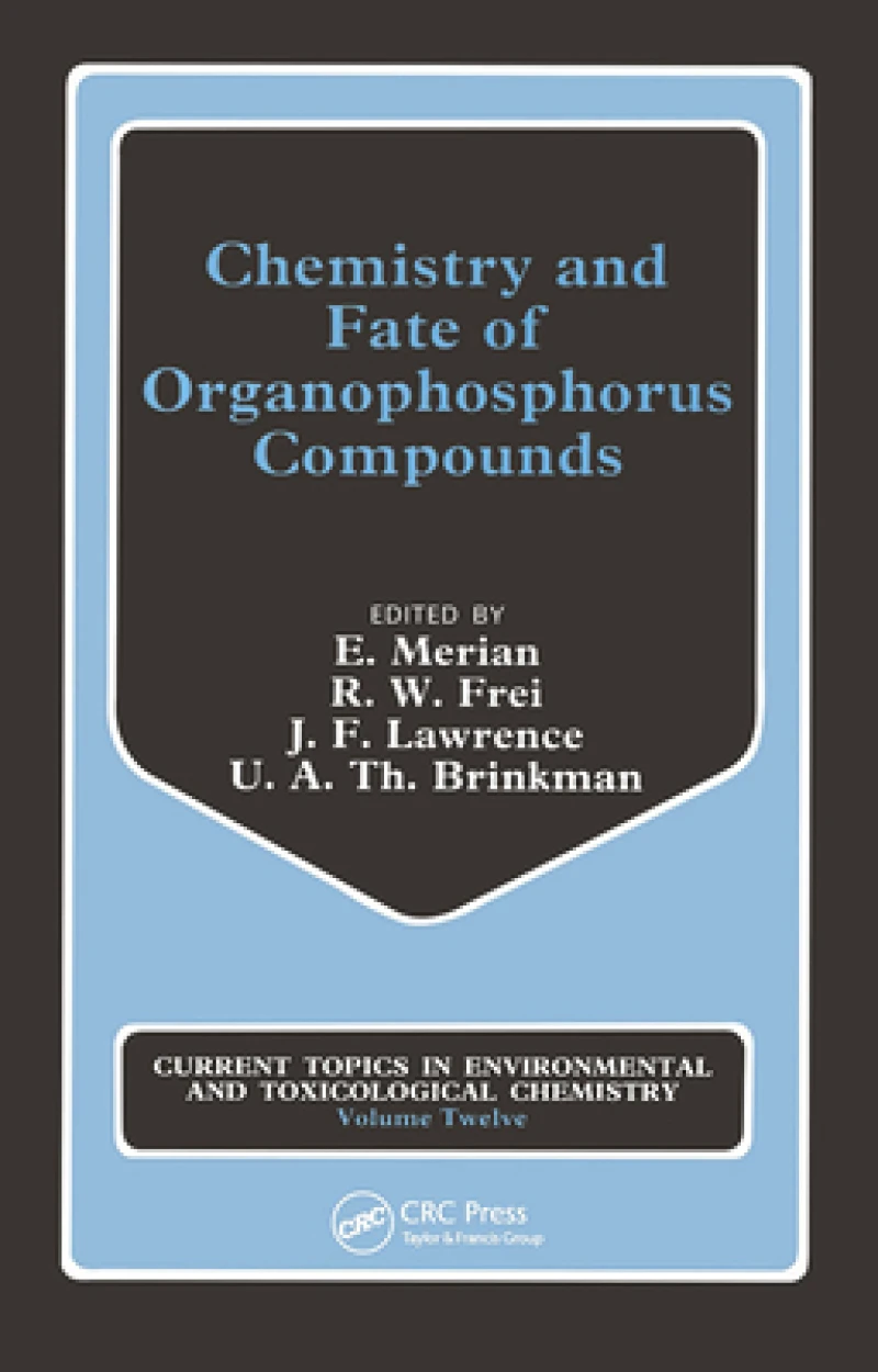 Chemistry and Fate of Organophosphorus Compounds