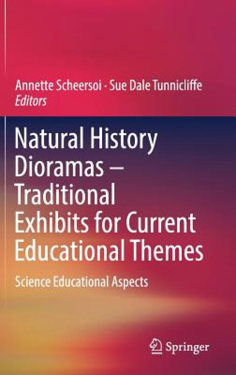 Natural History Dioramas - Traditional Exhibits for Current Educational Themes