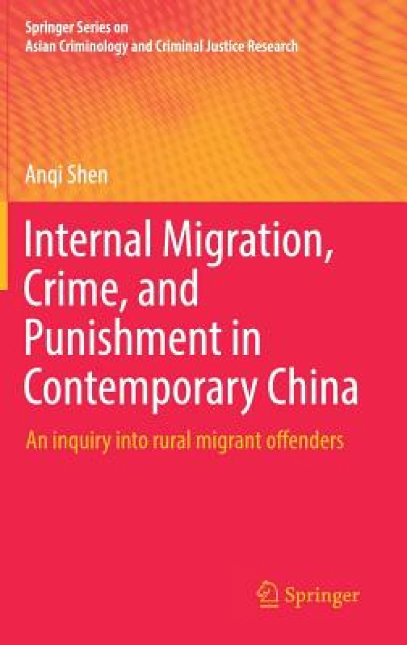 Internal Migration, Crime, and Punishment in Contemporary China