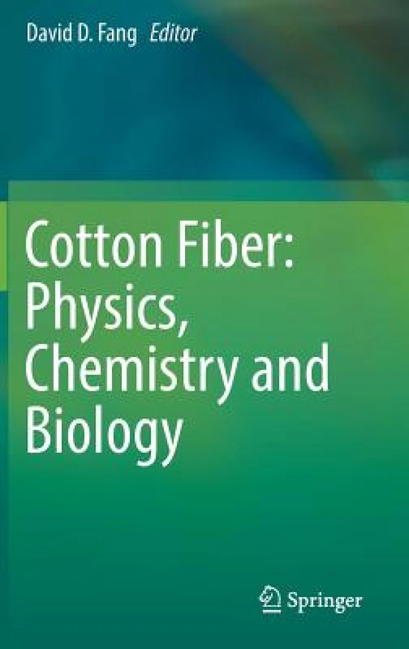 Cotton Fiber: Physics, Chemistry and Biology