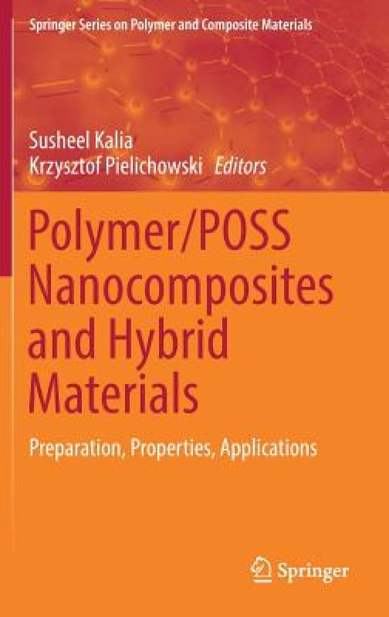 Polymer/POSS Nanocomposites and Hybrid Materials
